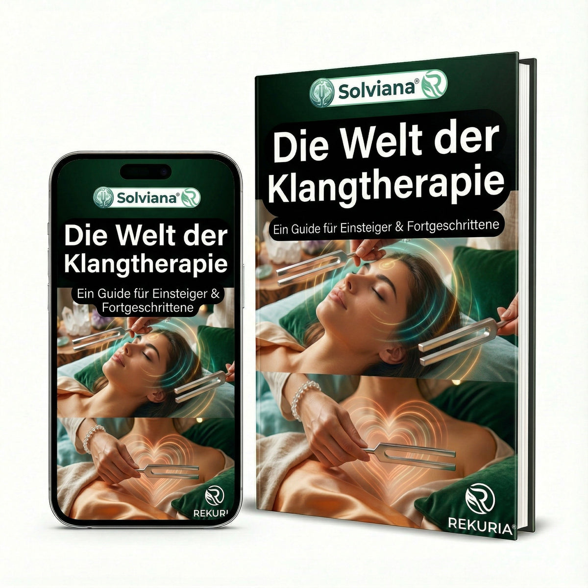 eBook - Die Welt der Klangtherapie (Guide für Einsteiger & Fortgeschrittene)